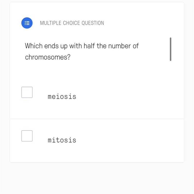 Which ends up with half the number of chromosomes?-example-1