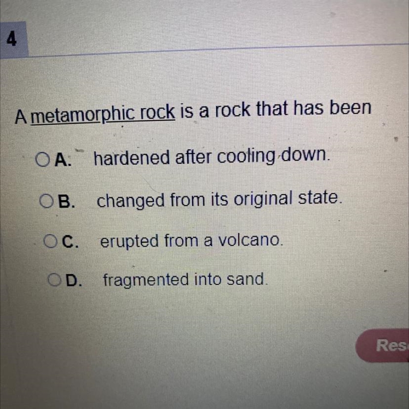 A metamorphic rock is a rock that has been-example-1