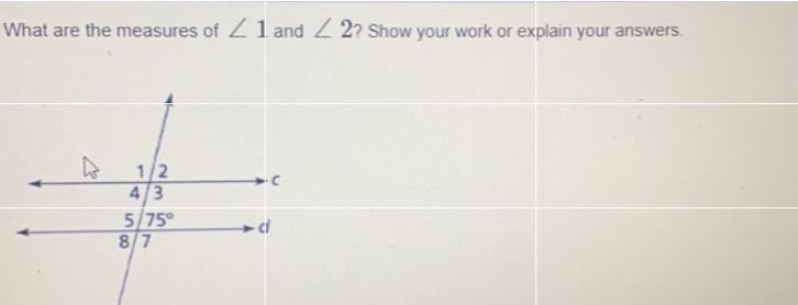 What are the measures of <1 and <2 Show your work or explain your answers.-example-1