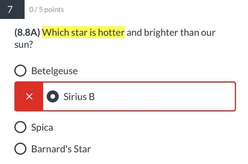 (8.8A) Which star is hotter and brighter than our sun? someone help me please-example-1