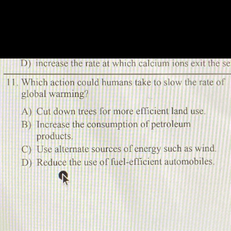 Which action could humans take to slow the rate of global warming?-example-1