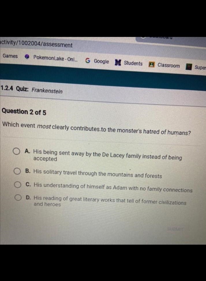 Which event most clearly contributes to the monster's hatred of humans?​-example-1