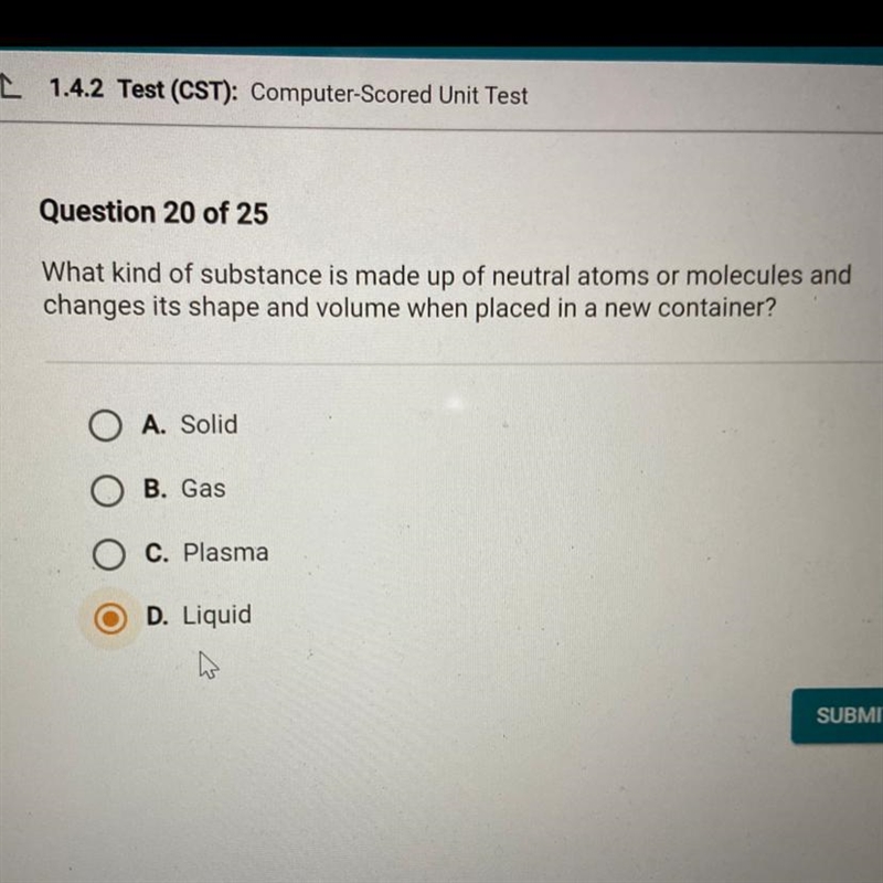 Question 20 of 25 What kind of substance is made up of neutral atoms or molecules-example-1