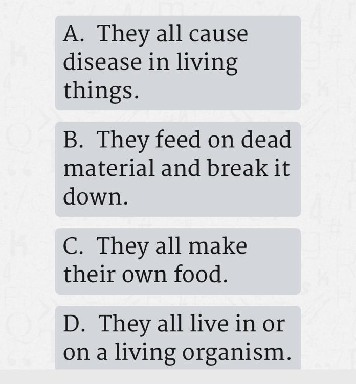 Some Monerans are decomposers . Which BEST describes these Monerans ? Help-example-1