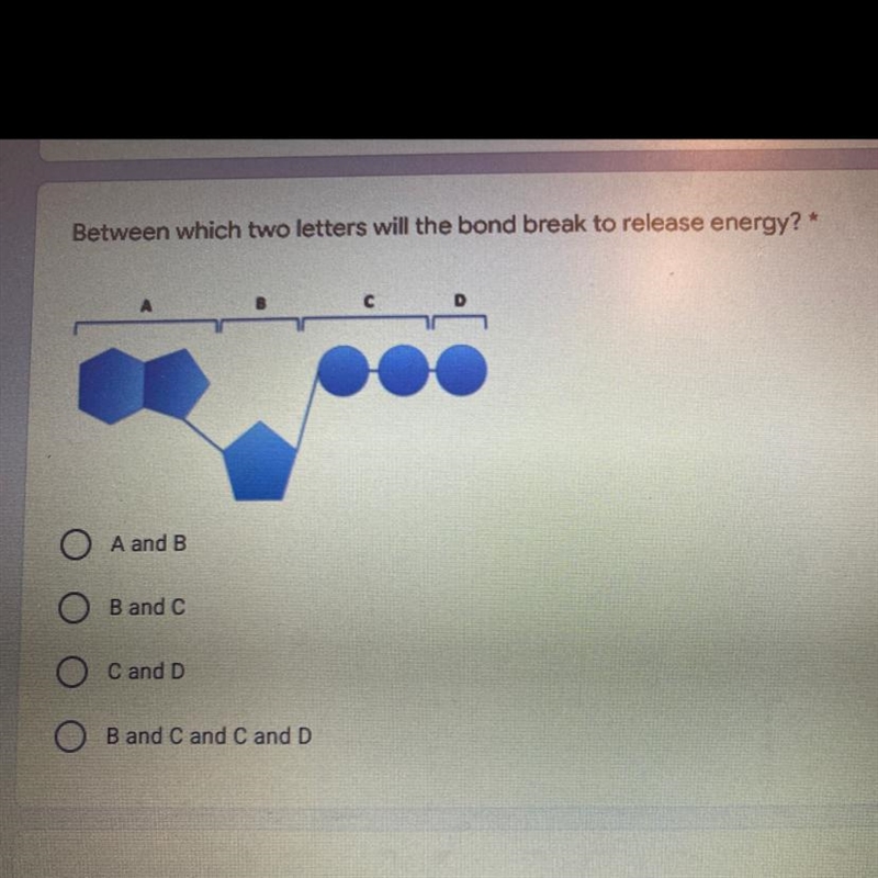 Between which two letters will the bond break to release energy?" с O A and B-example-1