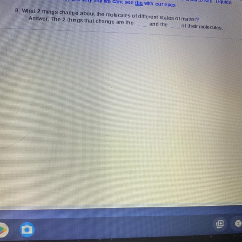 What 2 things change about the molecules of different states of matter?-example-1