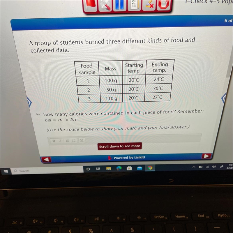 A group of students burned three different kinds of food and collected data. Food-example-1