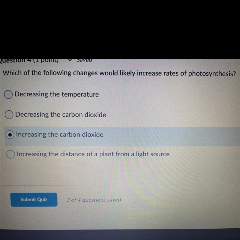 Which of the following changes would likely increase rates of photosynthesis? Decreasing-example-1