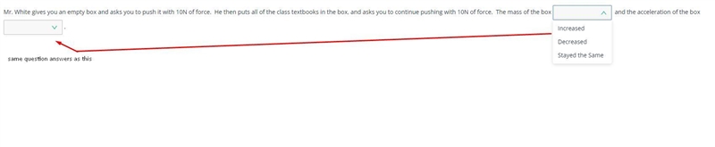 Mr. White gives you an empty box and asks you to push it with 10N of force. He then-example-1