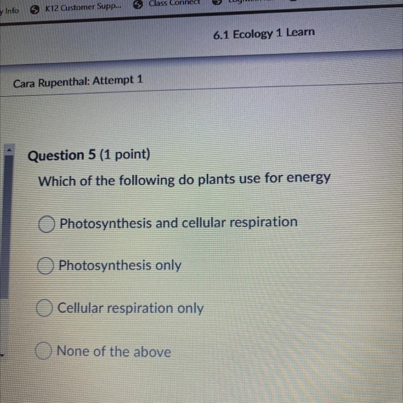 Which of the following do plants use for energy?-example-1