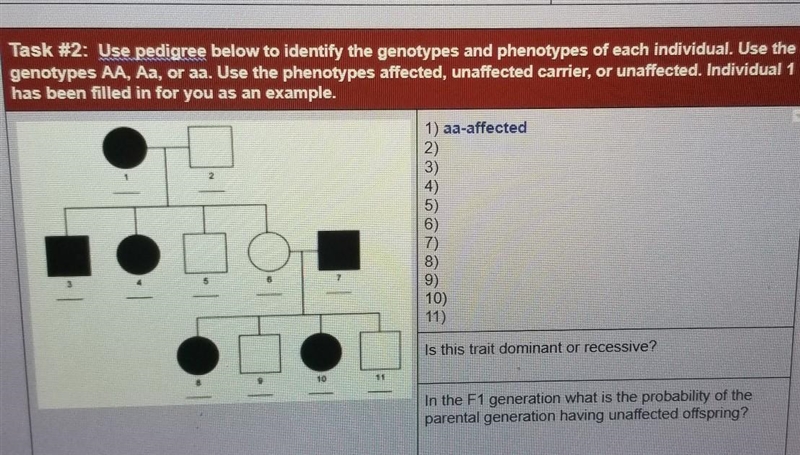 HELP PLS IF UDONT HAVE ANSWER DONT ANSWER Use pedigree below to identify the genotypes-example-1