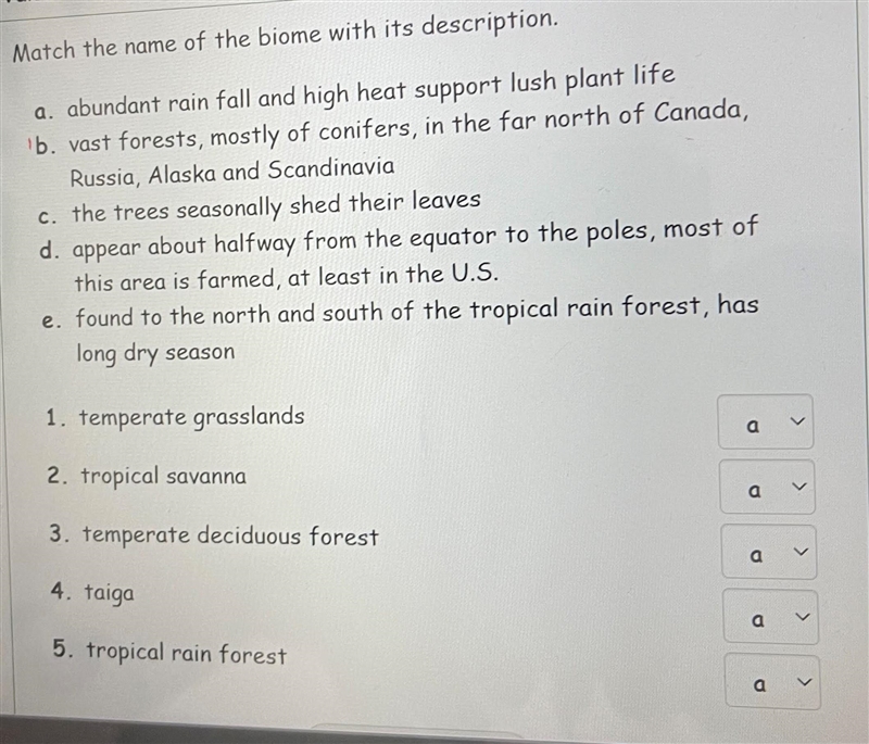 Match the name of the biome with it's description-example-1