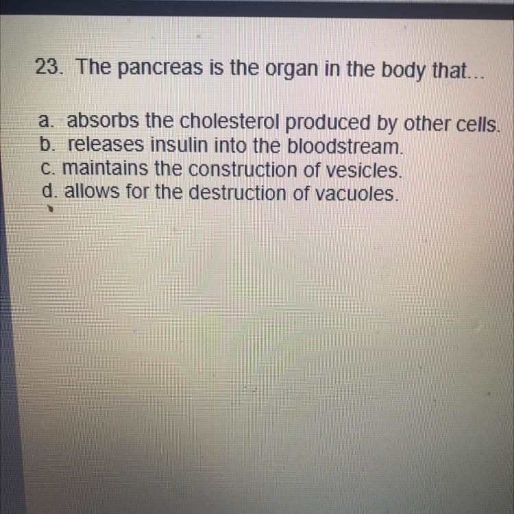 The pancreas is the organ in the body that...-example-1