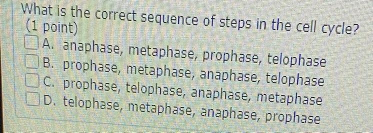 What is the correct sequence of steps in the cell cycle?-example-1