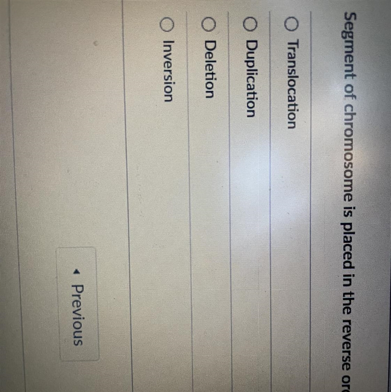 Segment of chromosome is placed in the reverse order. Help pls-example-1