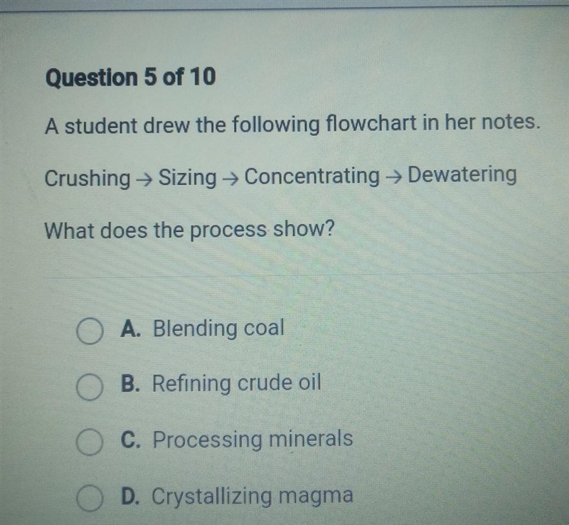 PLEASE HELP!!! A student drew the following flowchart in her notes. Crushing → Sizing-example-1