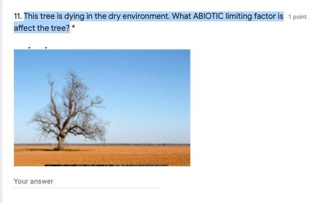 This tree is dying in the dry environment. What ABIOTIC limiting factor is affect-example-1