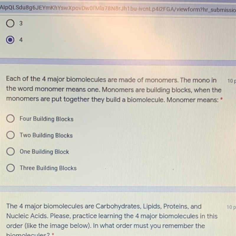 10 points Each of the 4 major biomolecules are made of monomers. The mono in the word-example-1