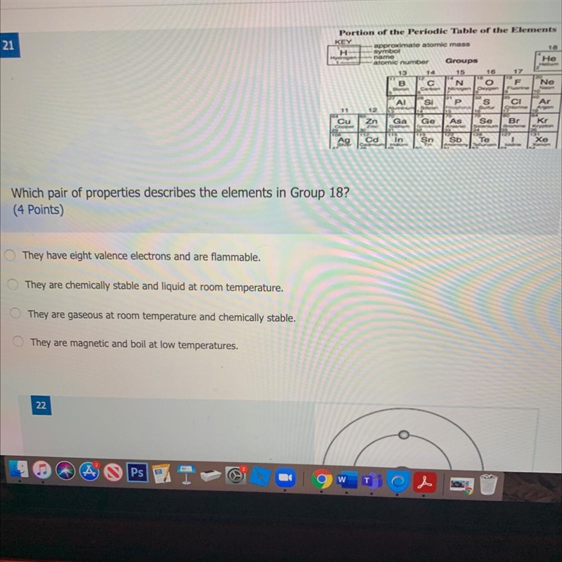 Which pair of properties describes the elements in Group 18? They have eight valence-example-1