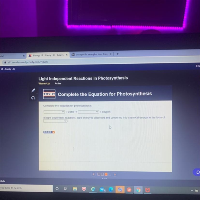 Complete the equation for photosynthesis. + water - + oxygen In light dependent reactions-example-1