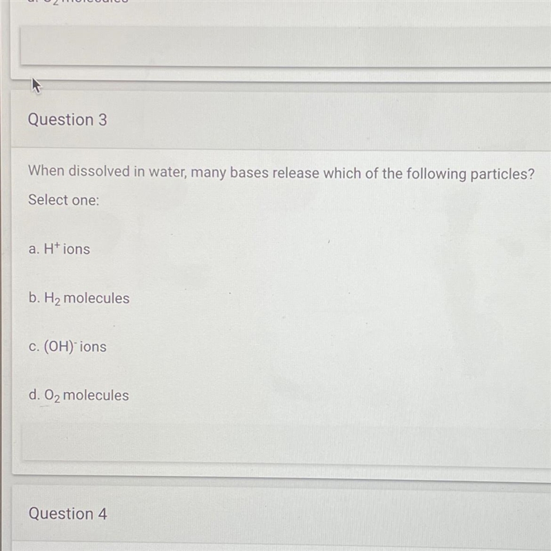 Question 3 When dissolved in water, many bases release which of the following particles-example-1