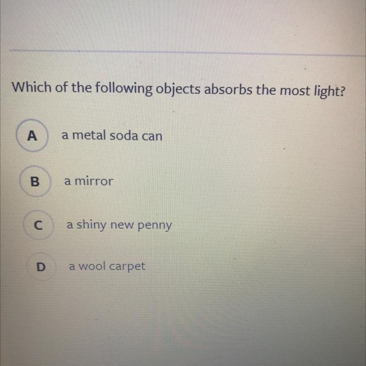 Which of the following objects absorbs the most light?-example-1