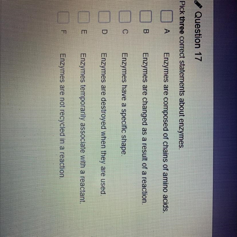 Pick three correct statements about enzymes. pls help.-example-1