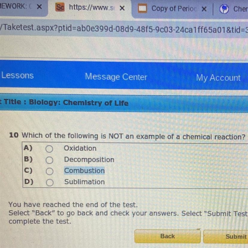 Which of the following is NOT an example of a chemical reaction? A) Oxidation B) Decomposition-example-1