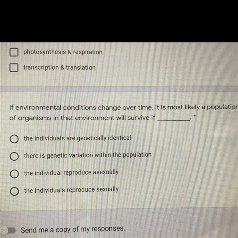 it’s environmental conditions change over time it is most likely a population of organisms-example-1