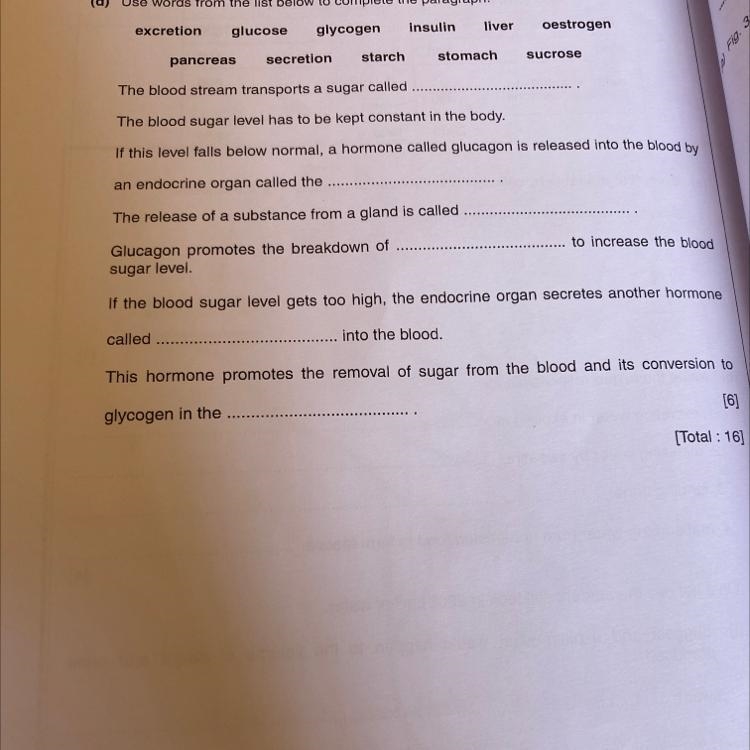 *** (1) (d) Use words from the list below to complete the paragraph. excretion glucose-example-1