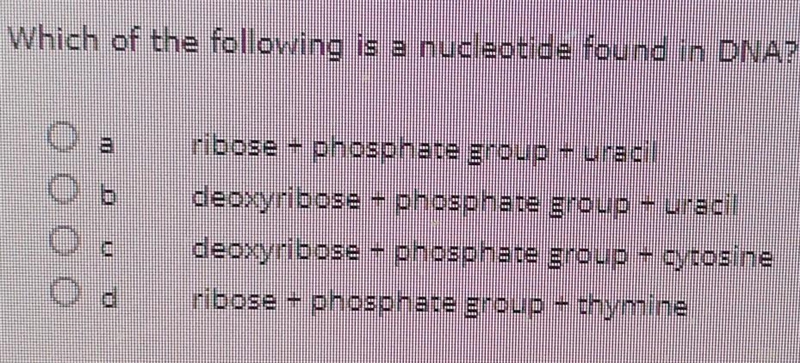 Which of the following is a nucleotide found in DNA? ​-example-1