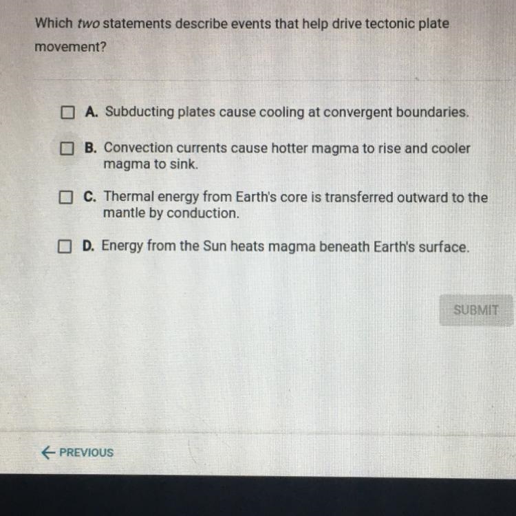 Which two statements describe events that help technotic plate movement-example-1