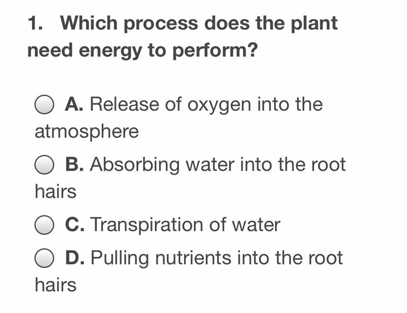 Which process does the plant need energy to perform?-example-1