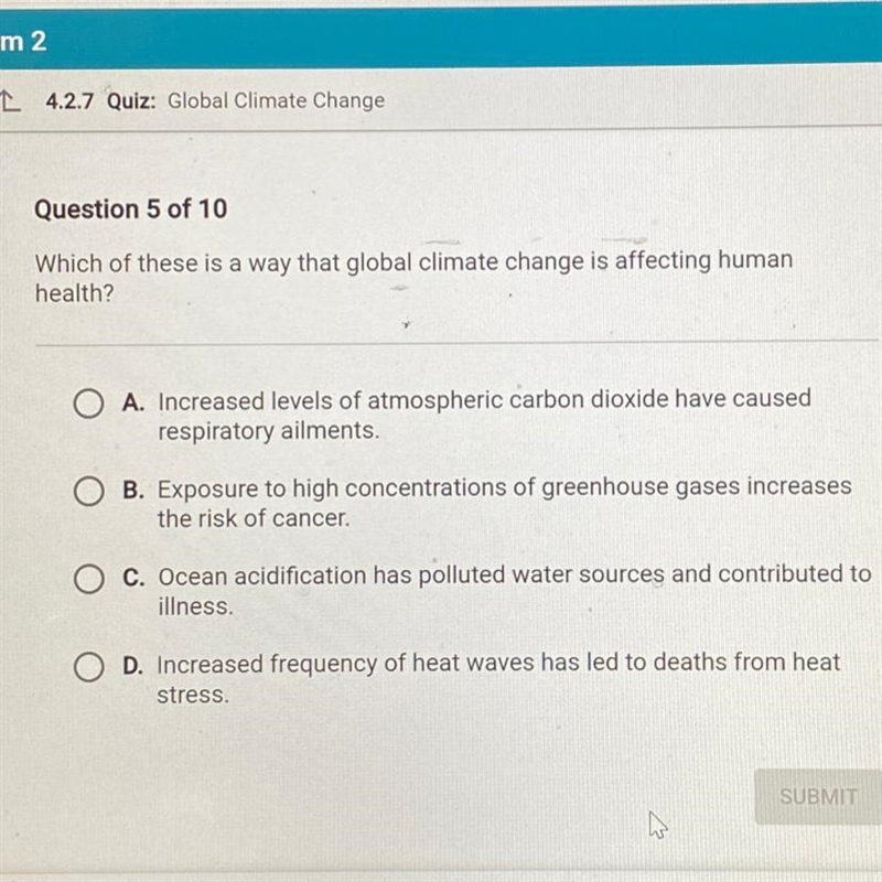 Which of these is a way that global climate change is affecting human health? A. Increased-example-1