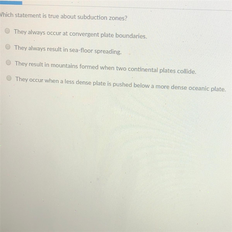 Which statement is true about subduction zones?-example-1