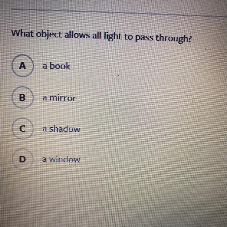 What object allows all light to pass through?-example-1