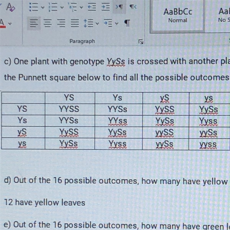 A plant can have yellow (Y) or green (y) leaves. It can also have smooth (S) or rough-example-1