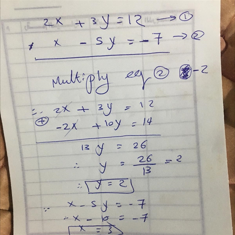 2x+3y=12 x-5y=-7 solve simultaneously ​-example-1