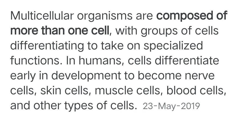 What are true of multicellular organisms-example-1