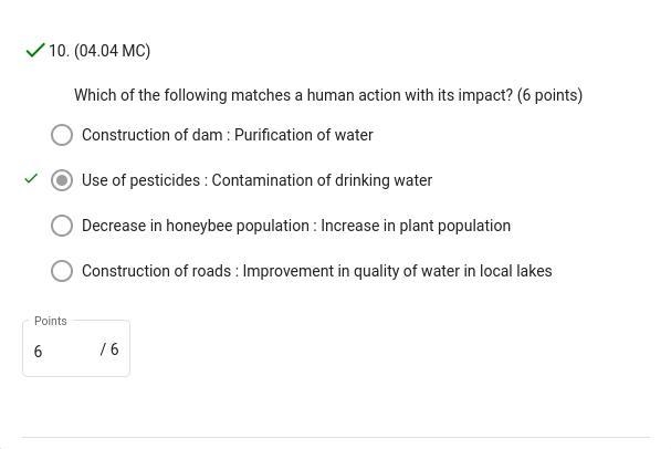 Which of the following matches a human action with its impact? Construction of dam-example-1