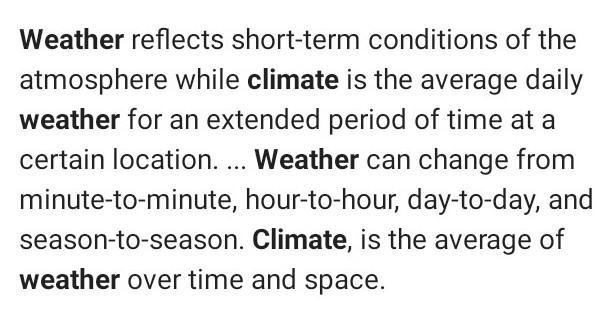 Distinguish between the causes of weather and climate-example-1