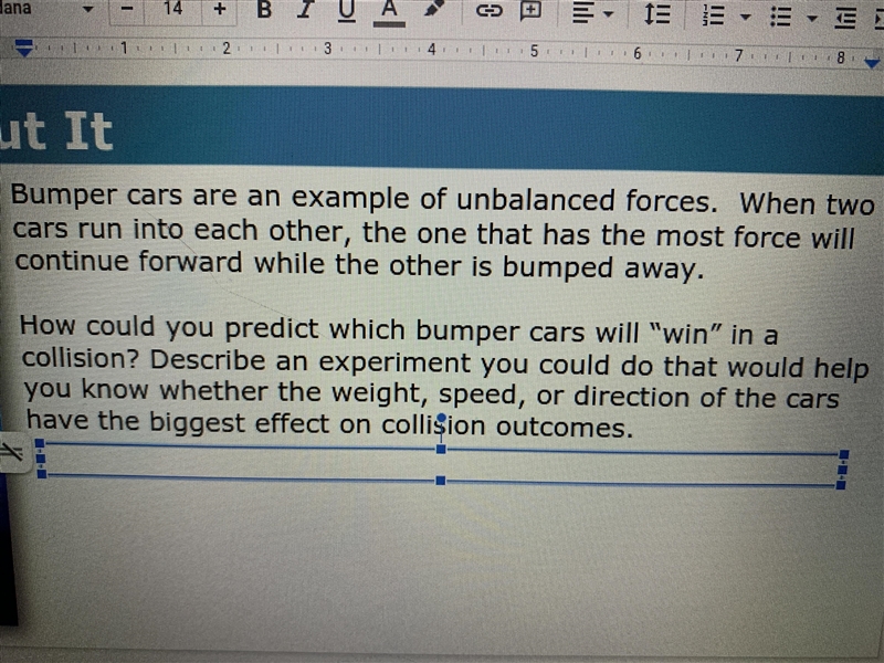 How could you predict which bumper cars will win in a collision? Describe an experiment-example-1