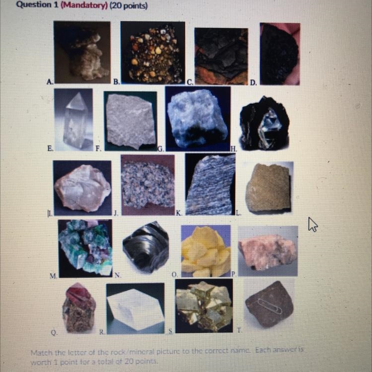 Match the letter of the rock/mineral picture to the correct name. Each answer is worth-example-1