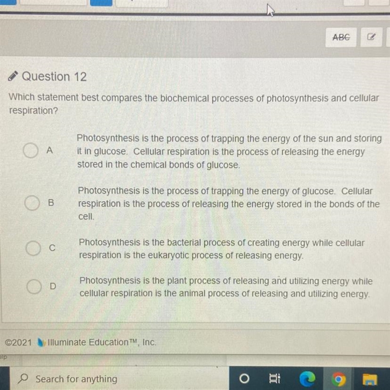 Which statement best compares the biochemical processes of photosynthesis and cellular-example-1