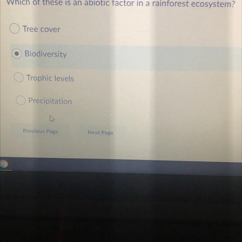 Which of these is an abiotic factor in a rainforest ecosystem? Tree cover Biodiversity-example-1