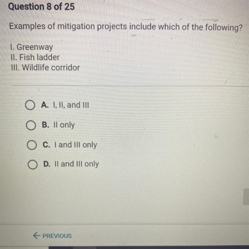 Examples of mitigation projects include which of the following? 1. Greenway II. Fish-example-1