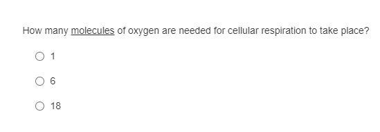 How many molecules of oxygen are needed for cellular respiration to take place?-example-1