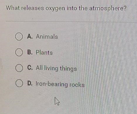 What releases oxygen into the atmosphere?​-example-1