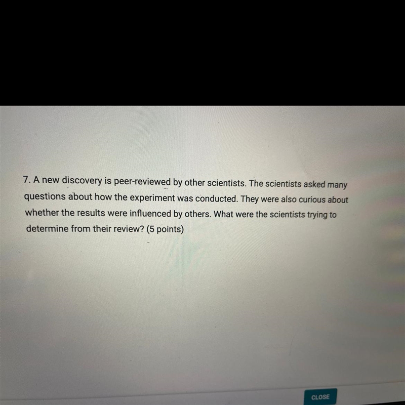 A new discovery is peer-reviewed by other scientists. The scientists asked many questions-example-1