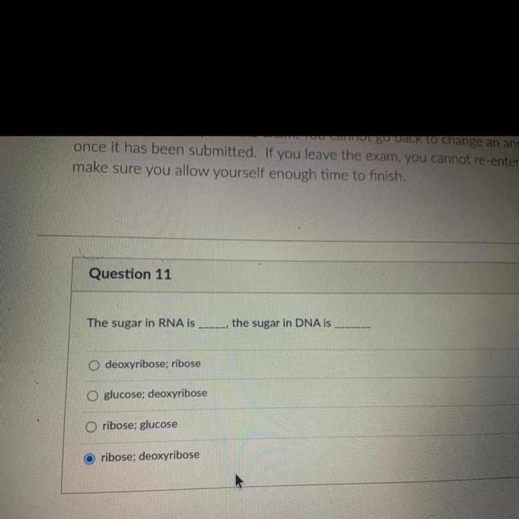 The sugar in RNA is, the sugar in DNA is deoxyribose; ribose glucose; deoxyribose-example-1